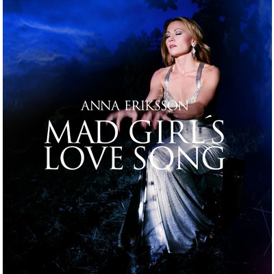 シングル/Mad Girl's Love Song/Anna Eriksson