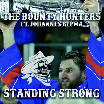 シングル/Standing Strong (feat. Johannes Rypma)/The Bounty Hunters
