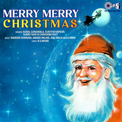 Merry Merry Christmas/Nadeem-Shravan, Anand-Milind, Anu Malik and Ila Arun