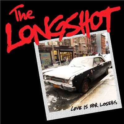 アルバム/Love Is for Losers/The Longshot
