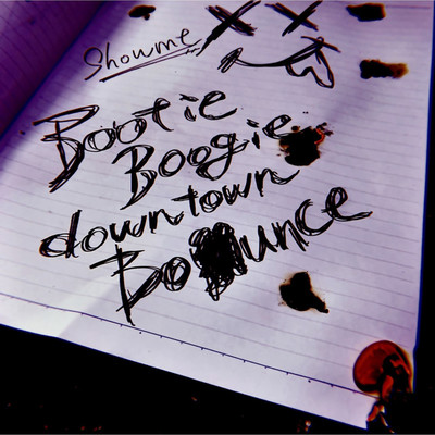 シングル/Bootie Boogie downtown Bounce/showme