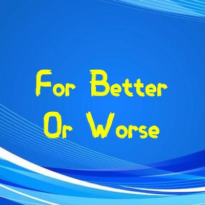 シングル/For Better Or Worse/Mr KEN