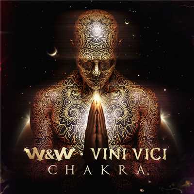 アルバム/Chakra/W&W x Vini Vici