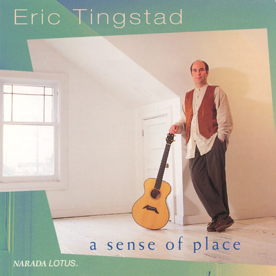 A Sense Of Place/Eric Tingstad