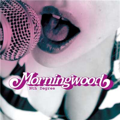 アルバム/Nth Degree/Morningwood