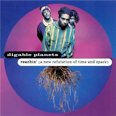 Examination Of What/Digable Planets
