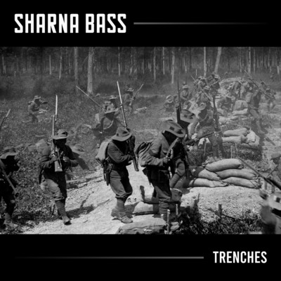 シングル/Trenches/Sharna Bass