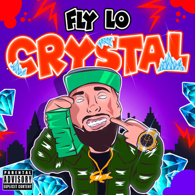 Crystal (Explicit)/Fly Lo／Mike G