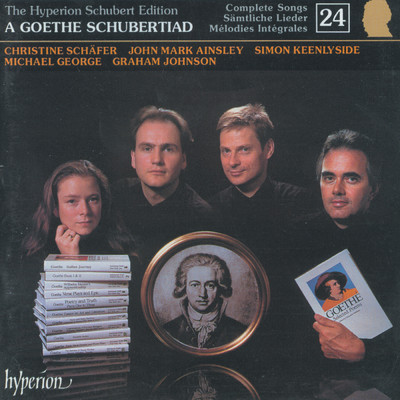Schubert: Hyperion Song Edition 24 - A Goethe Schubertiad/グラハム・ジョンソン