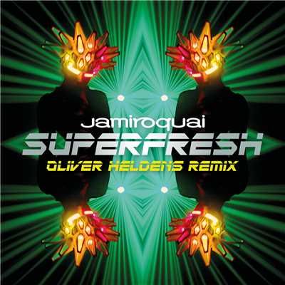 Superfresh (Oliver Heldens Remix)/Jamiroquai