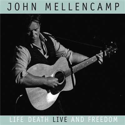 Life, Death, LIVE and Freedom (International Jewel Box)/ジョン・メレンキャンプ