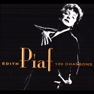 アルバム/Edith Piaf : 100 chansons/Edith Piaf
