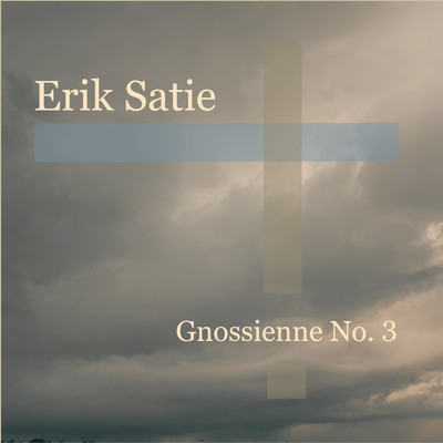 Gnossienne No. 3 (feat. Eytan Arditi)/Erik Satie & Rea Meir