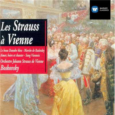 The Strausses of Vienna/Wiener Johann Strauss Orchester