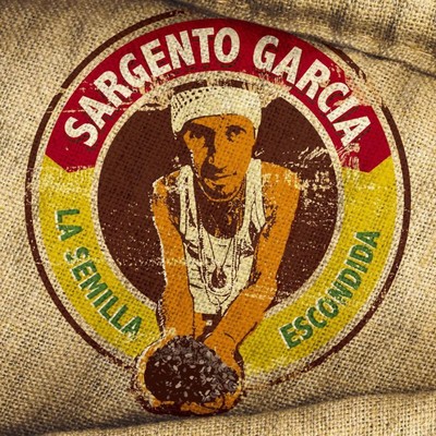 アルバム/La Semilla Escondida/Sergent Garcia