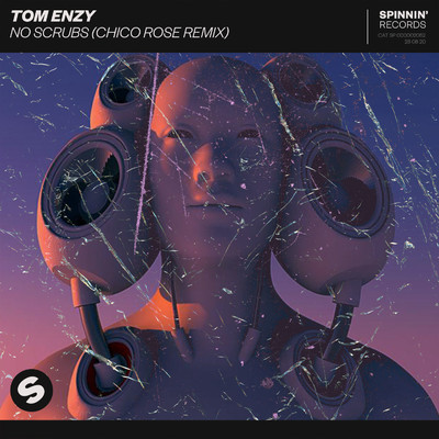 シングル/No Scrubs (Chico Rose Remix)/Tom Enzy