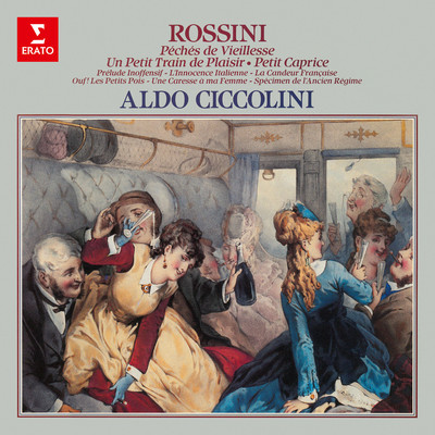 アルバム/Rossini: Peches de vieillesse/Aldo Ciccolini