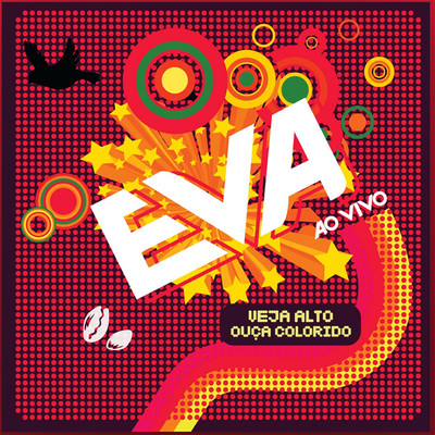 アルバム/Veja Alto, Ouca Colorido - Ao Vivo/Banda Eva
