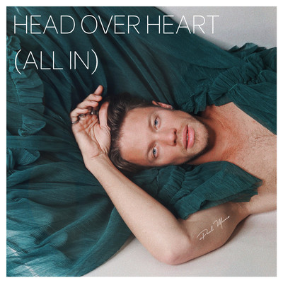 Head Over Heart (All In)/Paul Morris