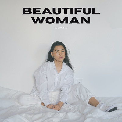Beautiful Woman/Mariah Li