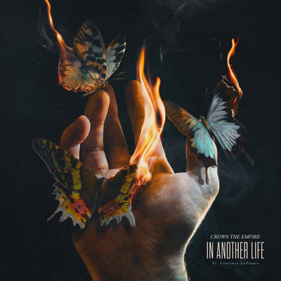In Another Life (feat. Courtney LaPlante)/Crown The Empire