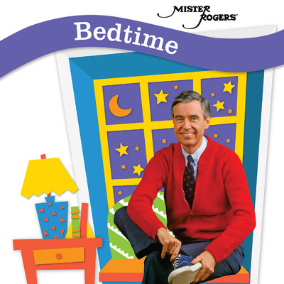 アルバム/Bedtime/Mister Rogers