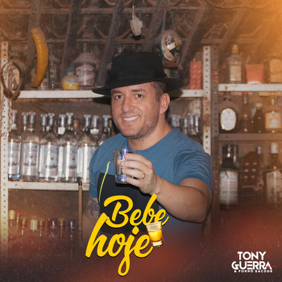 シングル/Bebe Hoje/Tony Guerra & Forro Sacode