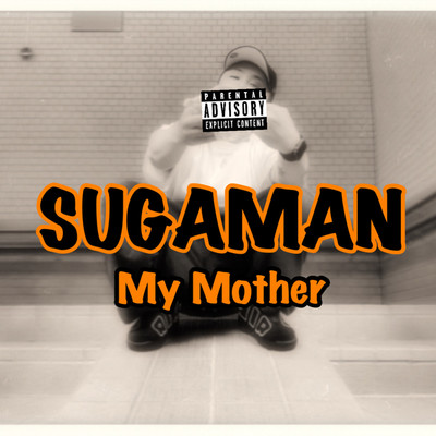 My Mother/SUGAMAN