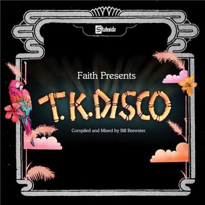 Faith Presents TK Disco/Various Artists