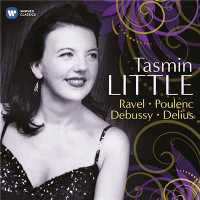 Tasmin Little: Ravel, Poulenc, Debussy & Delius/Tasmin Little