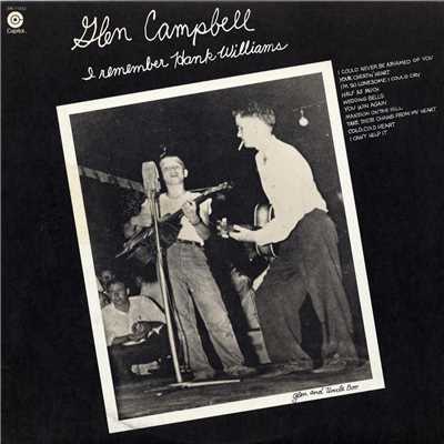 I Can't Help It (If I'm Still In Love With You)/Glen Campbell