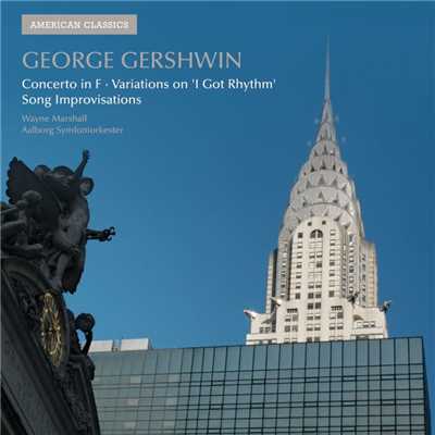 アルバム/Gershwin: Concerto in F, etc/Wayne Marshall