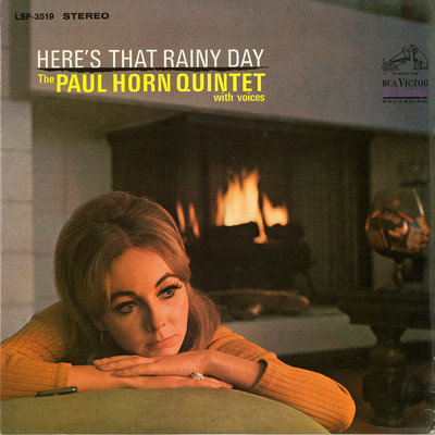 Here's That Rainy Day/The Paul Horn Quintet