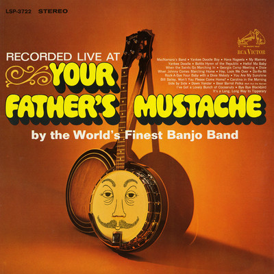 アルバム/Recorded Live at Your Father's Mustache/The World's Finest Banjo Band