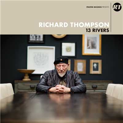 アルバム/13 Rivers/RICHARD THOMPSON
