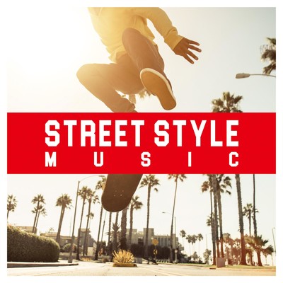 アルバム/STREET STYLE MUSIC/Various Artists