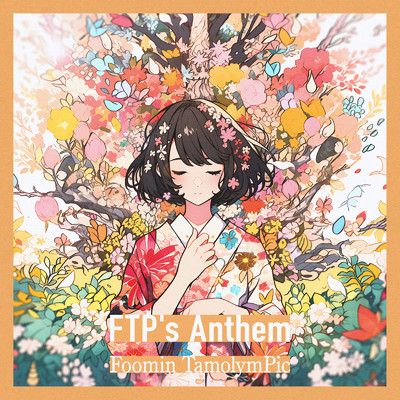 シングル/FTP's Anthem/Foomin TamolymPic