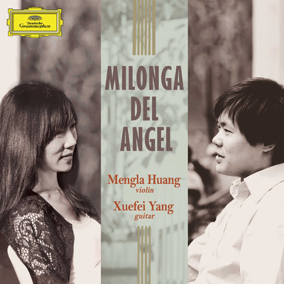 Milonga Del Angel/Mengla Huang／スーフェイ・ヤン