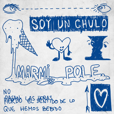 Soy Un Chulo/Marmi／Pole.