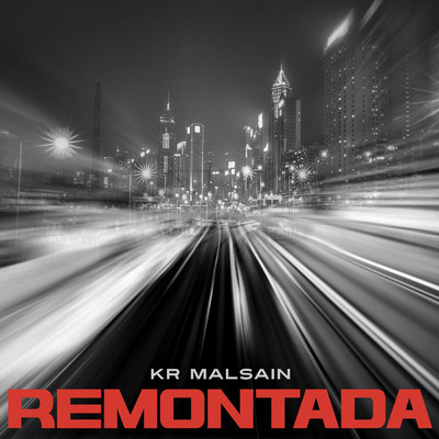 シングル/Remontada (Explicit)/KR Malsain
