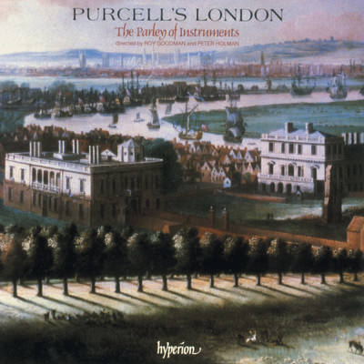 Purcell's London: Consort Music from Charles II to Queen Anne (English Orpheus 23)/The Parley of Instruments／ロイ・グッドマン／Peter Holman