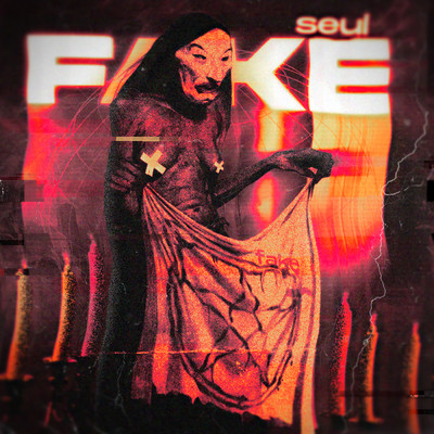 FAKE/SEUL
