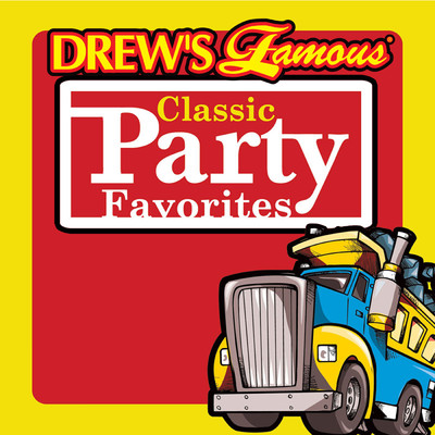 Drew's Famous Classic Party Favorites/The Hit Crew