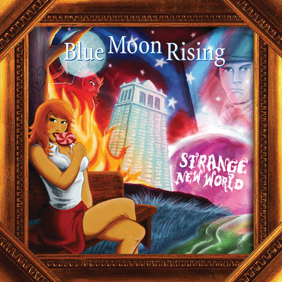 He's All Around Us/Blue Moon Rising