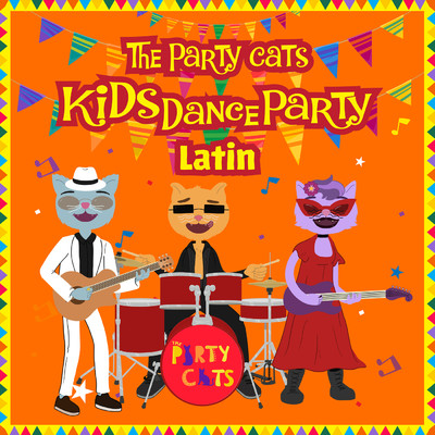 Kids Dance Party: Latin/The Party Cats