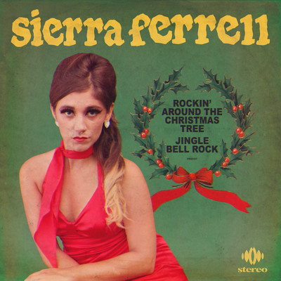 Rockin' Around The Christmas Tree/Sierra Ferrell