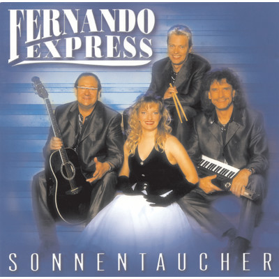 アルバム/Sonnentaucher/Fernando Express