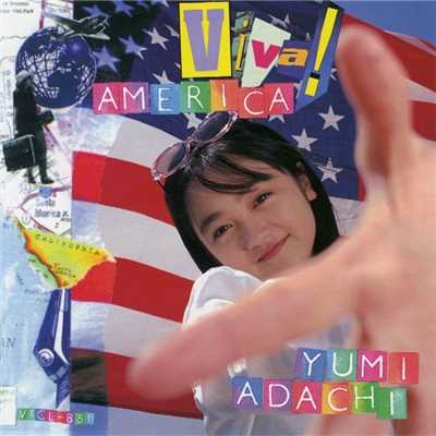 アルバム/Viva！AMERICA/安達 祐実