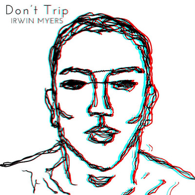 アルバム/Don't Trip/Irwin Myers