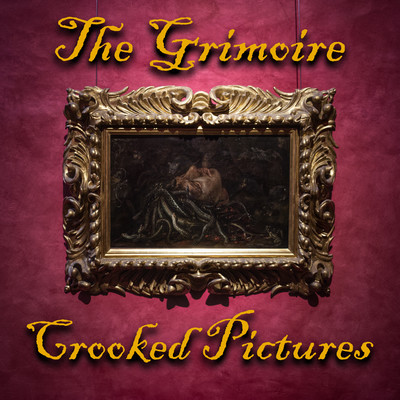 シングル/Crooked Pictures/The Grimoire
